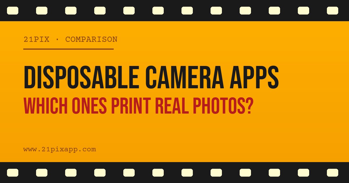 The best disposable camera apps in 2026: which give you real prints ...